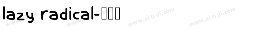 lazy radical字体转换